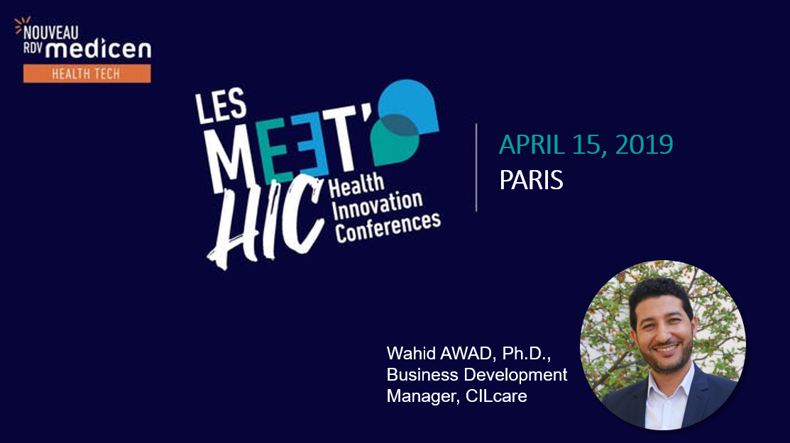 Read more about the article CILcare at the Meet’HIC by Medicen on April 15th in Paris