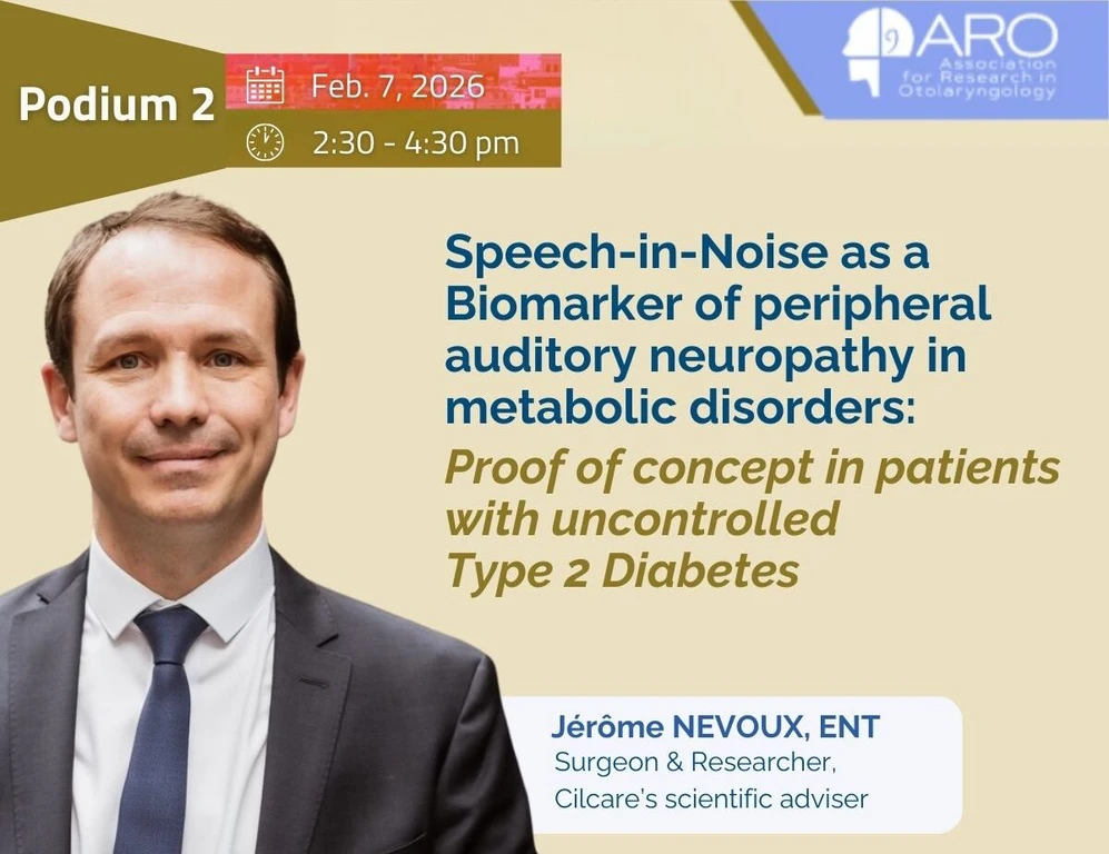 Read more about the article Cilcare announces presentation of DIAMANT clinical trial results at ARO 2026, advancing biomarkers for hidden hearing loss in metabolic disorders